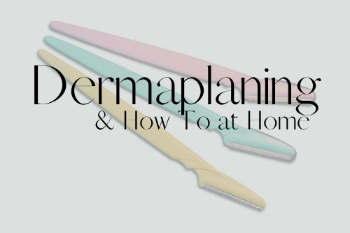 how to dermaplane